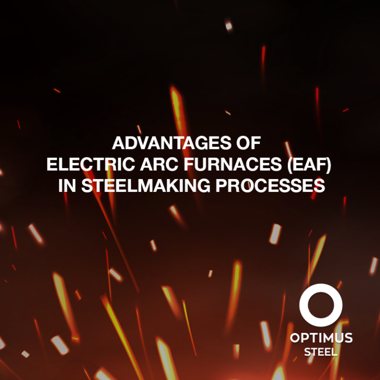 Advantages of Electric Arc Furnaces (EAF) in Steelmaking Processes
